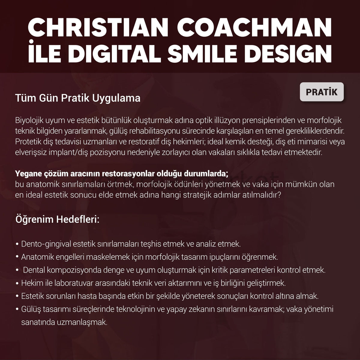 Dentrealacademy Digital Smile Design with Dr. Christian Coachman - Hands-on